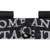 MFT E2AREPDC-CAT AR15 EJCT COVER COME & TAKE IT